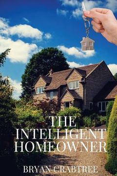 portada The Intelligent Homeowner (in English)