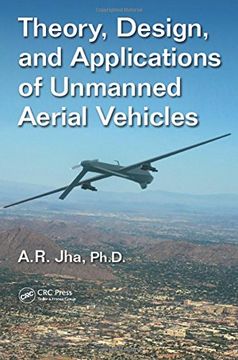 Theory, Design, and Applications of Unmanned Aerial Vehicles (en Inglés)