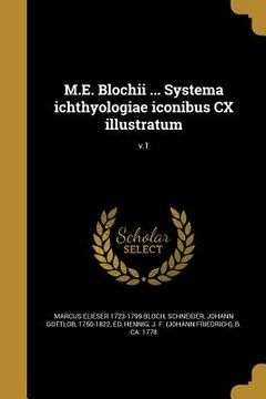 portada M.E. Blochii ... Systema ichthyologiae iconibus CX illustratum; v.1 (en Latin)