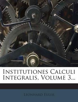 portada Institutiones Calculi Integralis, Volume 3...