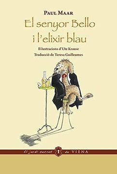 portada El Senyor Bello i L'elixir Blau (en Catalá)