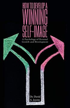 portada How to Develop a Winning Self-Image: A Psychology of Personal Growth and Development (en Inglés)