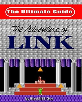 portada Nes Classic: The Ultimate Guide to the Legend of Zelda 2 