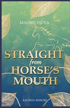 portada Madhu Vidya: Straight from horse's mouth (en Inglés)