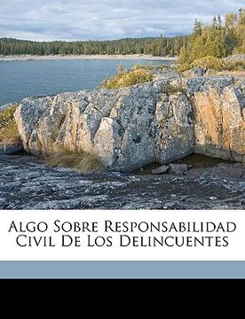 portada algo sobre responsabilidad civil de los delincuentes