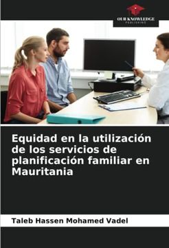 portada Equidad en la Utilización de los Servicios de Planificación Familiar en Mauritania (in Spanish)