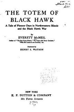 portada The Totem of Black Hawk, A Tale of Pioneer Days in Northwestern Illinois (en Inglés)