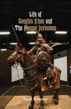 portada Life of Genghis Khan and The Mongol Invasions (en Inglés)