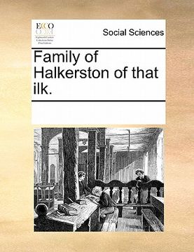 portada family of halkerston of that ilk. (en Inglés)