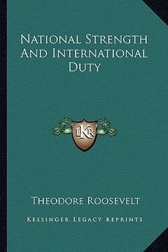 portada national strength and international duty (en Inglés)