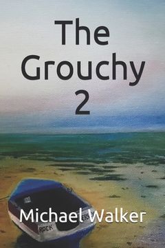 The Grouchy 2 (en Inglés)