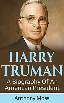portada Harry Truman: A Biography of an American President (in English)