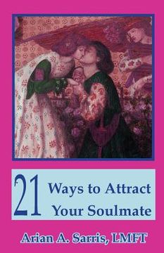 portada 21 Ways to Attract Your Soulmate (en Inglés)