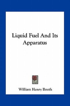portada liquid fuel and its apparatus (en Inglés)