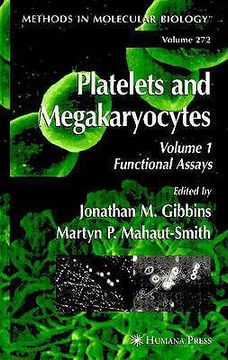 portada platelets and megakaryocytes: volume 1: functional assays (in English)