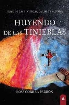 portada Huyendo de las Tinieblas (in Spanish)