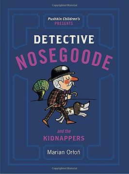 portada Detective Nosegoode and the Kidnappers (en Inglés)