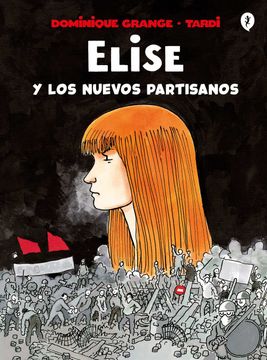 portada Elise y los Nuevos Partisanos (in Spanish)