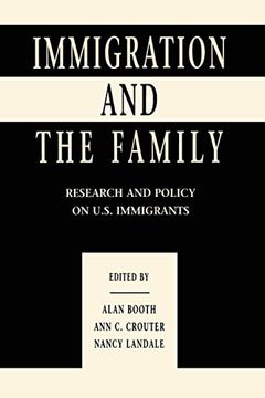 portada Immigration and the Family: Research and Policy on U. S. Immigrants (en Inglés)