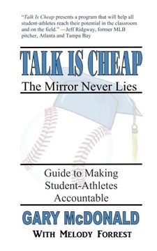 portada Talk is Cheap, The Mirror Never Lies: Guide to Making Student-Athletes Accountable