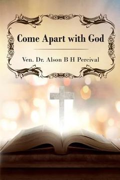 portada Come Apart with God (in English)