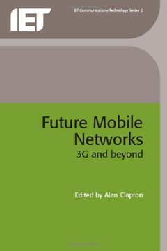 portada Future Mobile Networks: 3g and Beyond (Telecommunications) 