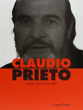 portada Claudio Prieto: Notas Para una Vida (in Spanish)