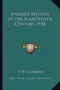 portada english mystics of the fourteenth century 1938 (en Inglés)