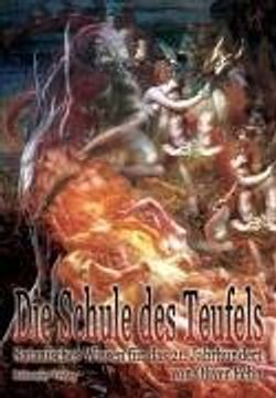 portada Die Schule des Teufels: Satanisches Wissen für das 21. Jahrhundert (in German)