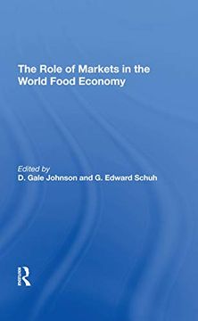 portada The Role of Markets in the World Food Economy (en Inglés)