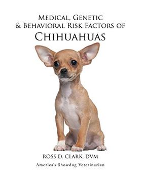 portada Medical, Genetic & Behavioral Risk Factors of Chihuahuas (en Inglés)