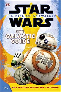 portada Star Wars the Rise of Skywalker the Galactic Guide (Star Wars the Rise of Skywalkr) (en Inglés)