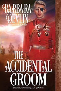 portada The Accidental Groom (The mad Matchmaking men of Waterloo) 