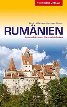 portada Reiseführer Rumänien: Zwischen Karpaten und Donau, Banat und Schwarzmeerküste (Trescher-Reihe Reisen) (en Alemán)