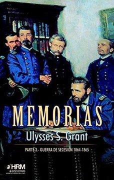 portada Memorias. 3ª Parte: Guerra de Secesión (1864-1865)