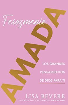 portada Ferozmente Amada: Los Grandes Pensamientos de Dios Para ti (in Spanish)