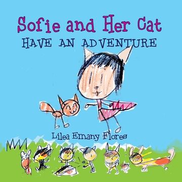 portada Sofie and Her Cat Have an Adventure (en Inglés)