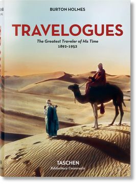 portada Burton Holmes. Travelogues. The Greatest Traveler of his Time (Photography) (in English)