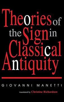 portada Theories of the Sign in Classical Antiquity (Advances in Semiotics) (en Inglés)