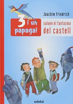 portada Salvan Al Fantasme Del Castell (3 I UN PAPAGAI) (en Catalá)