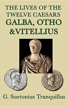 portada The Lives of the Twelve Caesars -Galba, Otho & Vitellius-
