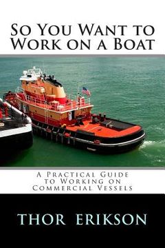 portada So You Want to Work on a Boat (en Inglés)