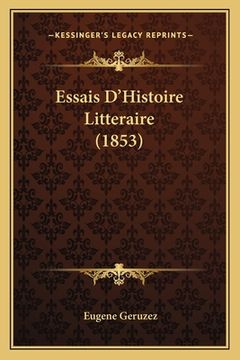 portada Essais D'Histoire Litteraire (1853) (in French)