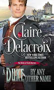 portada A Duke By Any Other Name: A Regency Romance Novella (The Brides of North Barrows)