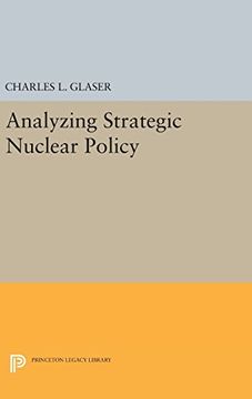 portada Analyzing Strategic Nuclear Policy (Princeton Legacy Library) (in English)