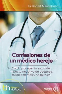 portada Confesiones de un Medico Hereje