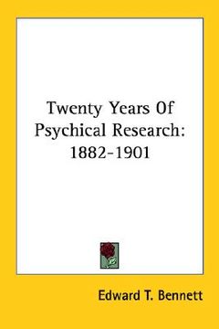 portada twenty years of psychical research: 1882-1901