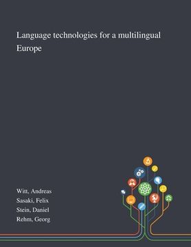 portada Language Technologies for a Multilingual Europe (en Inglés)