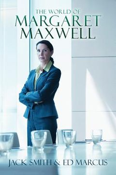 portada The World of Margaret Maxwell (en Inglés)