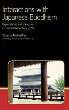 portada Interactions With Japanese Buddhism: Explorations and Viewpoints in Twentieth Century Kyot (Eastern Buddhist Voices) (en Inglés)